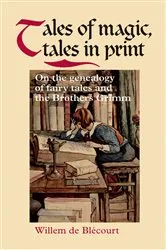 Book cover of Tales of magic, tales in print by Willem De Blecourt