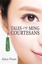 Book cover of Tales of Ming Courtesans by Unknown