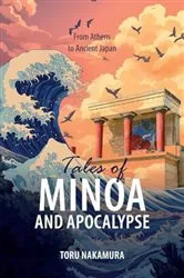 Book cover of Tales of Minoa and Apocalypse by Toru Nakamura