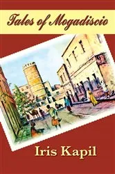 Book cover of Tales of Mogadiscio by Unknown