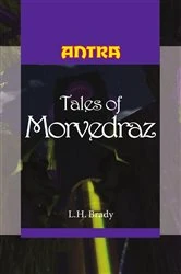 Book cover of Tales of Morvedraz by Brady, L., H.