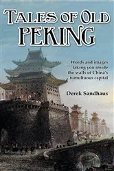 Book cover of Tales of Old Peking by Unknown