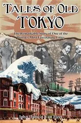 Book cover of Tales of old Tokyo by Unknown