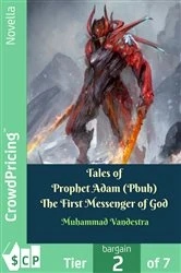Book cover of Tales  of Prophet Adam (Pbuh) The First Messenger of God by Muhammad Vandestra