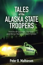 Book cover of Tales of the Alaska State Troopers by Unknown