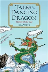 Book cover of Tales of the Dancing Dragon by Eva Wong
