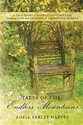 Book cover of Tales of the Endless Mountains by Adell Farley Harvey