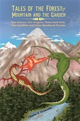 Book cover of Tales of the Forest, the Mountain and the Garden by Charles P. Helmsville