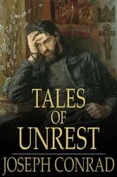 Book cover of Tales of Unrest by Joseph Conrad