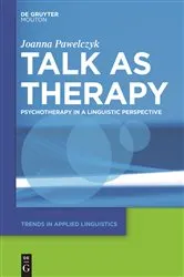 Book cover of Talk as Therapy by Joanna Pawelczyk