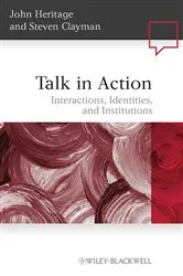 Book cover of Talk in Action by John Heritage