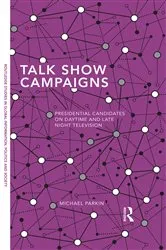 Book cover of Talk Show Campaigns by Michael Parkin
