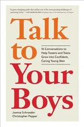 Book cover of Talk to Your Boys by Joanna Schroeder