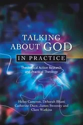 Book cover of Talking About God in Practice by Helen Cameron