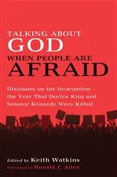 Book cover of Talking About God When People Are Afraid by Keith Watkins