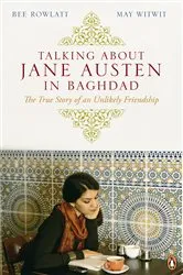 Book cover of Talking About Jane Austen in Baghdad by Unknown