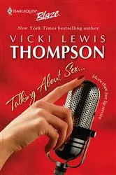 Book cover of Talking About Sex... by Vicki Lewis Thompson