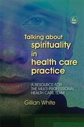 Book cover of Talking About Spirituality in Health Care Practice by Unknown