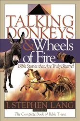 Book cover of Talking Donkeys and Wheels of Fire by J. Stephen Lang