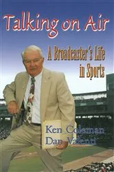 Book cover of Talking On Air: A Broadcaster's Life in Sports by Unknown