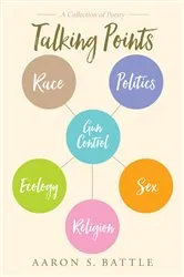 Book cover of Talking Points by Aaron S. Battle