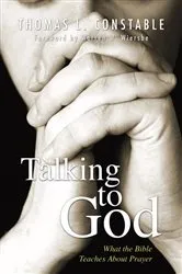 Book cover of Talking to God by Thomas L. Constable