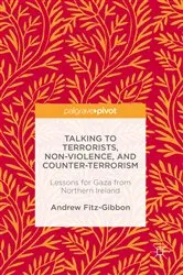 Book cover of Talking to Terrorists, Non-Violence, and Counter-Terrorism by Andrew Fitz-Gibbon