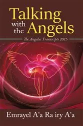 Book cover of Talking With The Angels by Emrayel A'a Ra Iry A'a