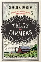 Book cover of Talks to Farmers by Charles H. Spurgeon