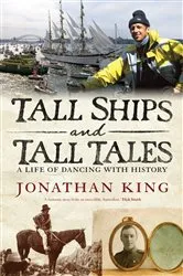 Book cover of Tall Ships and Tall Tales by Jonathan King