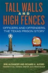 Book cover of Tall Walls and High Fences by Bob Alexander