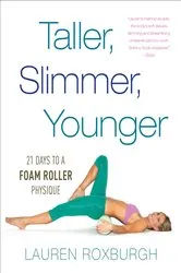Book cover of Taller, Slimmer, Younger by Lauren Roxburgh