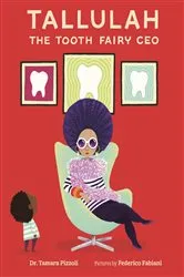 Book cover of Tallulah the Tooth Fairy CEO by Tamara Pizzoli