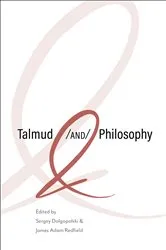 Book cover of Talmud and Philosophy by Sergey Dolgopolski