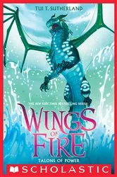 Book cover of Talons of Power (Wings of Fire #9) by Tui T. Sutherland