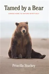 Book cover of Tamed By a Bear by Priscilla Stuckey