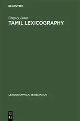 Book cover of Tamil lexicography by Gregory James