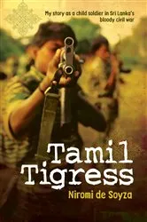 Book cover of Tamil Tigress by Niromi de Soyza