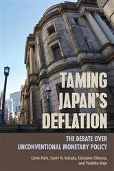 Book cover of Taming Japan's Deflation by Gene Park