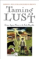 Book cover of Taming Lust by Doron S. Ben-Atar