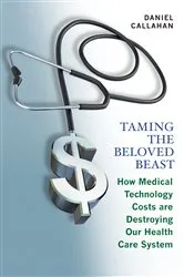 Book cover of Taming the Beloved Beast by Daniel Callahan