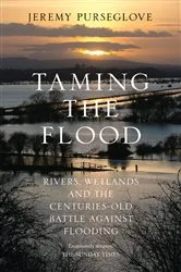 Book cover of Taming the Flood by Jeremy Purseglove