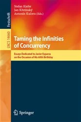 Book cover of Taming the Infinities of Concurrency by Stefan Kiefer