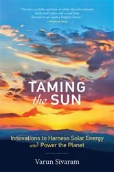 Book cover of Taming the Sun by Varun Sivaram