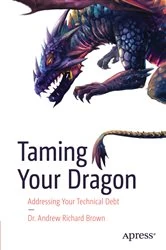 Book cover of Taming Your Dragon by Dr. Andrew Richard Brown