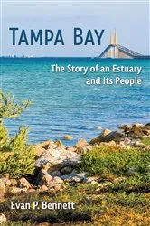 Book cover of Tampa Bay by Evan P. Bennett