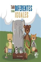 Book cover of Tan diferentes como iguales by Javi Costales