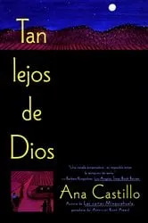 Book cover of Tan Lejos de Dios by Ana Castillo