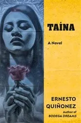 Book cover of Taína by Ernesto Quiñonez