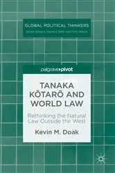 Book cover of Tanaka Kōtarō and World Law by Kevin M. Doak